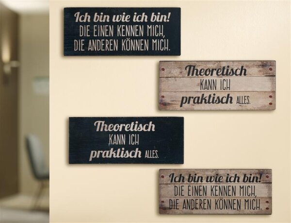 Gilde Metall Schild Weisheit Ich bin + Theoretisch kann ich 4er Set B 30 H 12 cm dunkelbraun creme Holzdesign